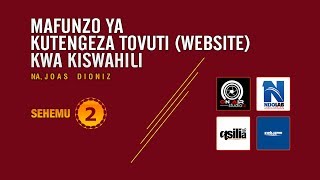 Jinsi ya Kutengeneza Tovuti Website S02 [upl. by Odille327]