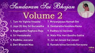 Sundaram Sai Bhajan Volume 2  Sai Bhajans Jukebox  Sathya Sai Baba Bhajans  Sundaram Bhajan Group [upl. by Keriann]