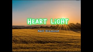 Heartlight lyrics Neil Diamond [upl. by Atwekk]