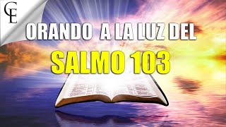 SALMO 103 el poder de la gratitud [upl. by Featherstone]