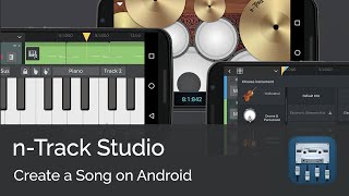 Create a Song on Android  nTrack Studio [upl. by Allista]