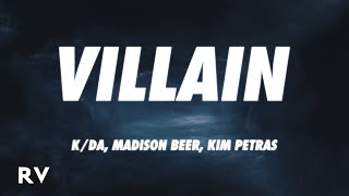 KDA  VILLAIN Lyrics ft Madison Beer Kim Petras [upl. by Marne]