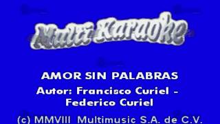 MULTIKARAOKE  Amor Sin Palabras [upl. by Ainotahs]