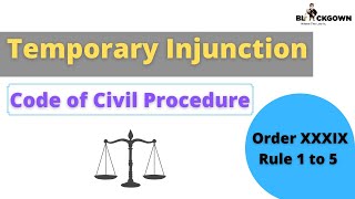 Temporary Injunction  Order 39 Rules 1 to 5 of Civil Procedure Code 1908  Order XXXIX In Hindi [upl. by Gitel]