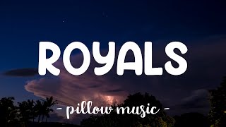 Royals  Lorde Lyrics 🎵 [upl. by Christin]