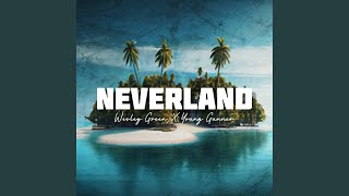 Neverland [upl. by Roseline]