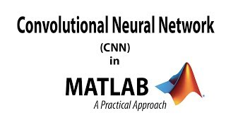 Convolutional Neural Network in Matlab [upl. by Mirabella800]