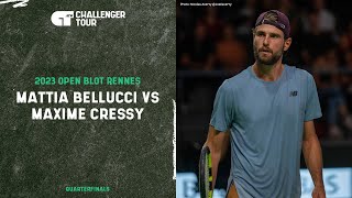 Rennes Challenger  Mattia Bellucci vs Maxime Cressy Quarterfinals [upl. by Annaynek522]