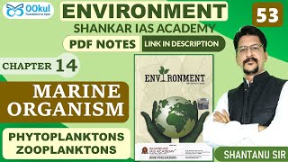 Phytoplankton  Zooplankton  Marine Organism  Environment  Shankar IAS  Ch 14  UPSCSSC Exam [upl. by Eiznyl]