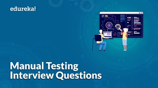 Top 50 Manual Testing Interview Questions  Software Testing Interview Preparation  Edureka [upl. by Anaeco]