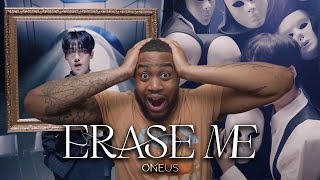 ONEUS원어스 ‘ERASE ME’ MV Reaction [upl. by Nymrak]