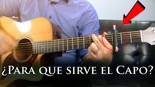 ¿Para que Sirve el Capo en la Guitarra [upl. by Yennaiv]