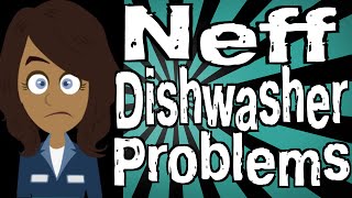 Neff Dishwasher Problems [upl. by Amorette]