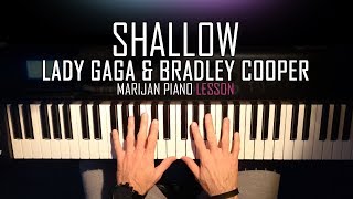 How To Play Lady Gaga amp Bradley Cooper  Shallow  Piano Tutorial Lesson  Sheets [upl. by Aileek]