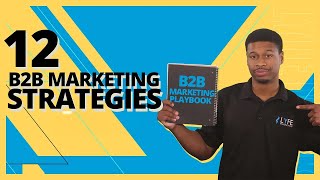 12 B2B Marketing Strategies For 2025 [upl. by Ahsieket]