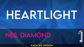 Heartlight  Neil Diamond KARAOKE [upl. by Mina344]