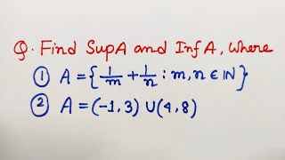 10 Example of Supremum and Infimum  Real Analysis [upl. by Yevad]