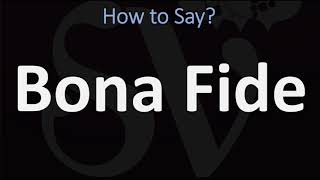 How to Pronounce Bona Fide CORRECTLY [upl. by Lianna872]