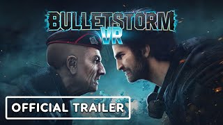 Bulletstorm VR  Official Launch Trailer [upl. by Akkinahs]