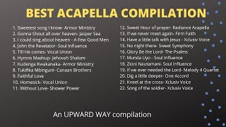 BEST ACAPELLA COMPILATION GOSPEL [upl. by Leacim]