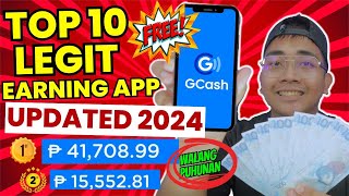 TOP 10 LEGIT AND HIGHEST EARNING APP 2024  I EARNED P41700 IN 1 APP WITH OWN PROOF GCASH amp PAYPAL [upl. by Latihs]