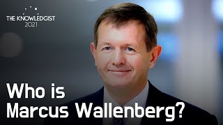 Who is Marcus Wallenberg │ The Knowledgist 2021 [upl. by Liv]