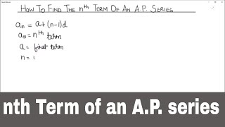 How to Find the Nth Term of an AP Series  Finding the nth term of an AP Series Using Formula [upl. by Chouest453]