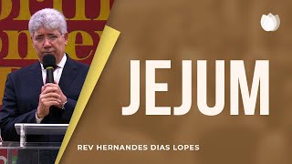 Jejum  Rev Hernandes Dias Lopes [upl. by Hufnagel]