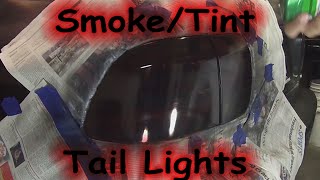 DIY Smoke  Tint your Taillights [upl. by Najram]