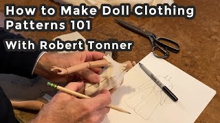 Doll Dress Pattern Making 101 with Robert Tonner  Virtual Doll Convention  Sewing Workshop [upl. by Latrice522]