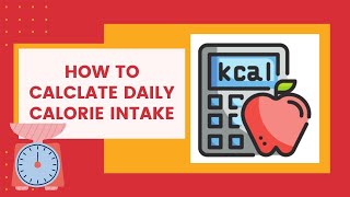 HOW TO CALCULATE DAILY CALORIE INTAKE [upl. by Anne]