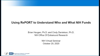 Using RePORT to Understand Who and What NIH Funds [upl. by Lina260]