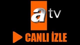 atv canlı yayın izle [upl. by Ennaehr]