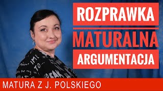 236 Rozprawka maturalna  argumentacja Powtórka do matury z polskiego [upl. by Ellinger]