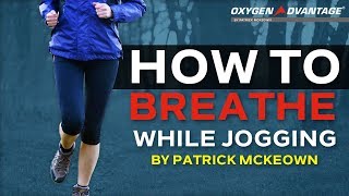 How To Breathe While Jogging [upl. by Nosmas]