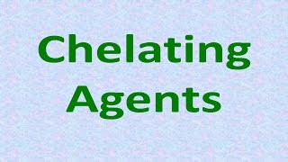 Chelating agents [upl. by Irallih]