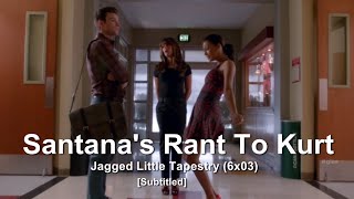 GLEE Santanas 1Min Rant To Kurt  Jagged Little Tapestry Subtitled HD [upl. by Llenrub]