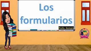 Los formularios [upl. by Inaluiak]