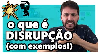 INOVAÇÃO DISRUPTIVA O QUE É DISRUPÇÃO E COMO SER DISRUPTIVO [upl. by Tarttan556]