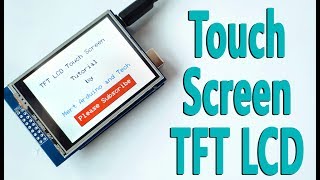 Arduino Touch Screen TFT LCD Tutorial [upl. by Suiradel]