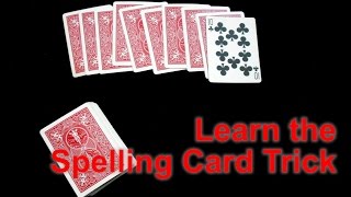 How to Perform the Spelling Card Trick [upl. by Eylatan774]