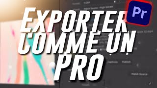 EXPORTER VOS VIDEOS AVEC ADOBE PREMIERE PRO CC Débutant [upl. by Genny]