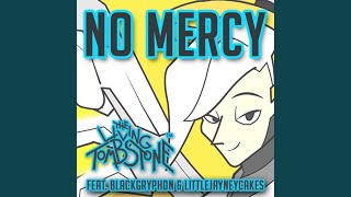 No Mercy feat BlackGryph0n amp LittleJayneyCakes [upl. by Tony764]