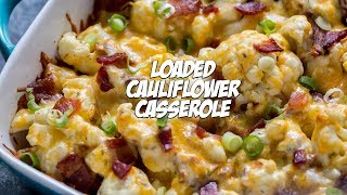 Loaded Cauliflower Casserole Recipe  Holiday Keto Side Dish [upl. by Evelin]