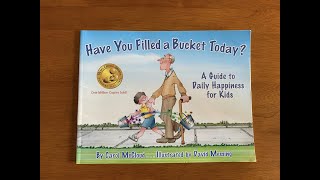 Have You Filled a Bucket Today Read Aloud [upl. by Natloz734]