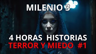 MILENIO 3 especial 4 HORAS HISTORIAS de TERROR y MIEDO [upl. by Ahsiri]