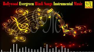 Bollywood Evergreen Hindi Songs Instrumental Music  Hindi Instrumental Songs  Audio Jukebox [upl. by Elleirda]