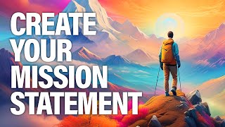 How To Write A Mission Statement In 6 Minutes [upl. by Hagar]