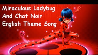 Miraculous Ladybug And Chat Noir English Theme Song Lyrics AMV [upl. by Ttevy798]