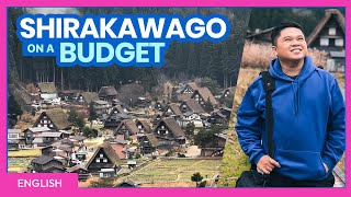 How to Plan a Trip to SHIRAKAWAGO • Budget Travel Guide  Things to Do • ENGLISH • The Poor Traveler [upl. by Nwonknu]